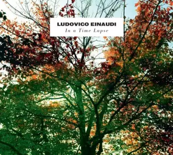 Album Ludovico Einaudi: In A Time Lapse