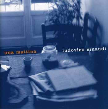 Album Ludovico Einaudi: Una Mattina
