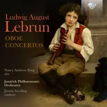 Ludwig August Lebrun: Oboenkonzerte Nr.1-3,7