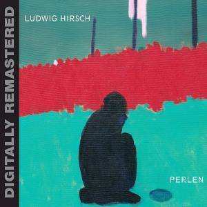 Album Ludwig Hirsch: Perlen