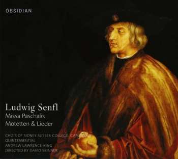 Album Ludwig Senfl: Missa Paschalis Zu 5 Stimmen