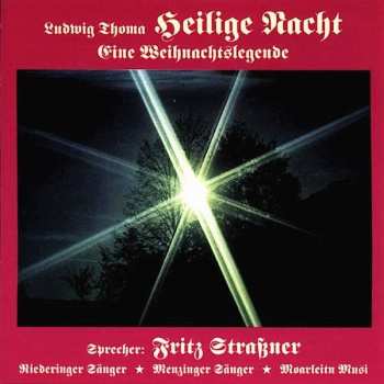 Album Ludwig Thoma: Heilige Nacht (Eine Weihnachtslegende)