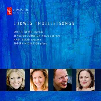 2CD Ludwig Thuille: Songs 450767