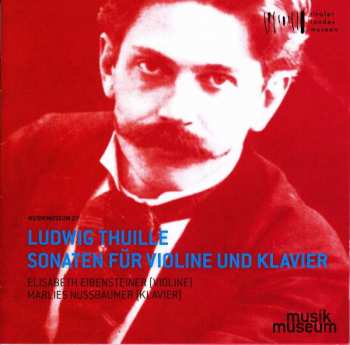Album Ludwig Thuille: Violinsonaten Nr.1 & 2
