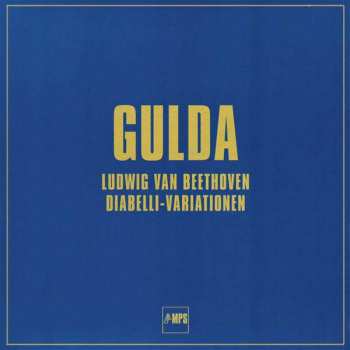 Album Ludwig van Beethoven: 33 Veränderungen Über Einen Walzer Von A. Diabelli Op. 120 ("Diabelli-Variationen")