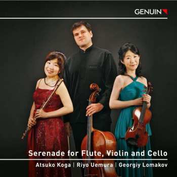 Album Ludwig van Beethoven: Atsuko Koga , Riyo Uemura & Georgiy Lomakov - Serenade For Flute, Violine And Cello
