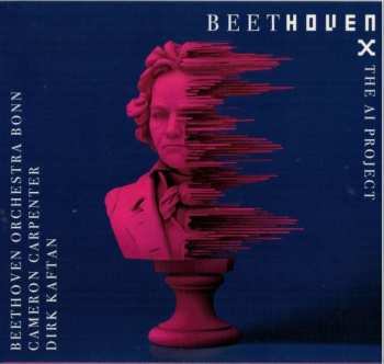 Album Ludwig van Beethoven: X The AI Project