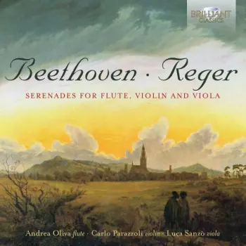 Ludwig van Beethoven: Beethoven, Reger: Serenades For Flute, Violin And Viola