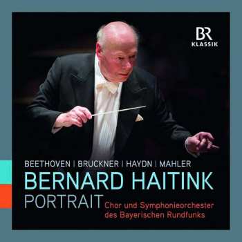 Album Ludwig van Beethoven: Bernard Haitink Portrait