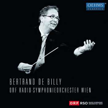 Album Ludwig van Beethoven: Bertrand De Billy Dirigiert Das Orf Radio-symphonieorchester Wien
