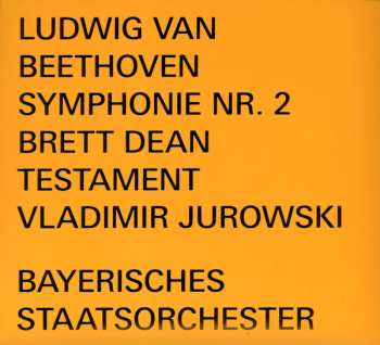 Ludwig van Beethoven: Symphonie Nr. 2 / Testament