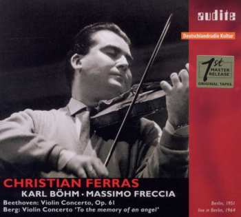 CD Christian Ferras: Violin Concerto, Op. 61 / Violin Concerto ‘To the memory of an angel’ 428265