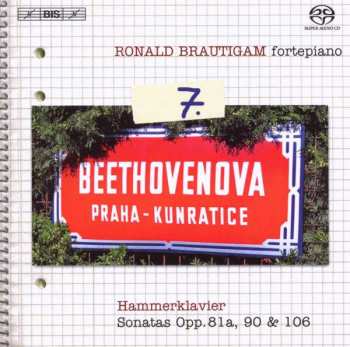 Ludwig van Beethoven: Complete Works For Solo Piano, Volume 7 - Hammerklavier, Sonatas Opp. 81a, 90 & 106