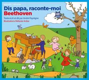 Album Ludwig van Beethoven: Dis Papa Raconte Moi..