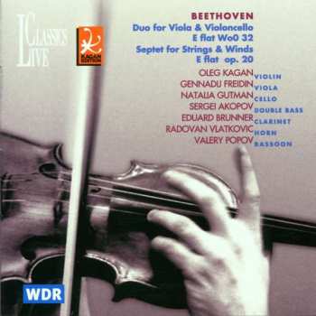 Ludwig van Beethoven: Duet for Viola & Violoncello in E-flat, WoO 32 / Septet in E-flat, Op. 20
