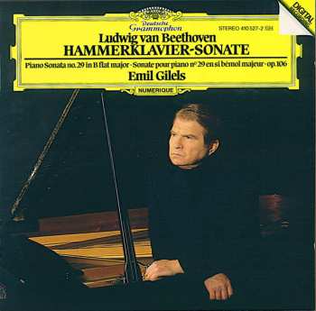 CD Ludwig van Beethoven: Hammerklavier-Sonate = Piano Sonata No.29 In B Flat Major = Sonate Pour Piano N° 29 En Si Bémol Majeur Op.106
