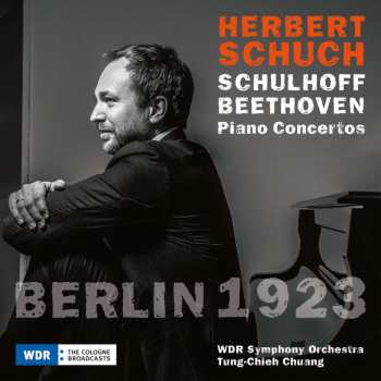 Ludwig van Beethoven: Herbert Schuch - Berlin 1923