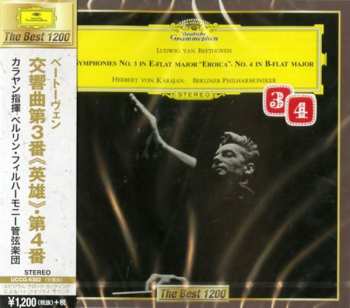 Album Ludwig van Beethoven: Symphonies No. 3 In E-flat Major "Eroica", No. 4 In B-flat Major