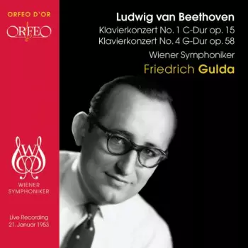 Ludwig van Beethoven: Klavierkonzert No. 1 C-Dur Op. 15, Klavierkonzert No. 4 G-Dur Op. 58