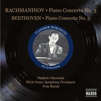 CD Sergei Vasilyevich Rachmaninoff: Rachmaninov - Piano Concerto No. 3 / Beethoven - Piano Concerto No. 5 444596