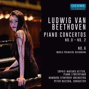 Ludwig van Beethoven: Klavierkonzerte Nr.0,2,6