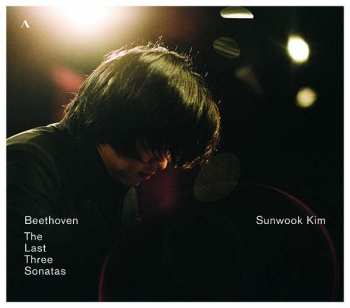 CD Sunwook Kim: Beethoven: The Last Three Sonatas 432889