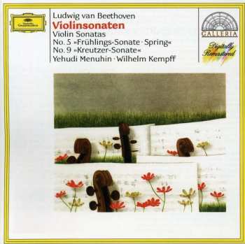 Ludwig van Beethoven: »Kreutzer-Sonate« / »Frühlingssonate«