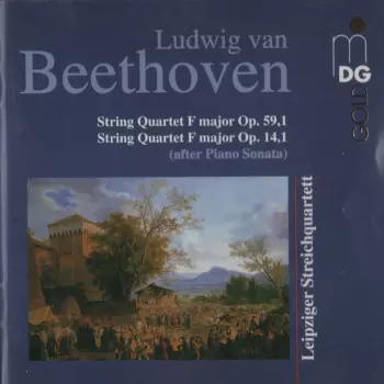 Ludwig van Beethoven: String Quartet F Major Op. 59,1: String Quartet F Major Op. 14,1 (After Piano Sonata)