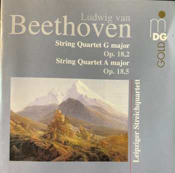 Album Ludwig van Beethoven: String Quartet G Major Op. 18,2 /  String Quartet A Major Op. 18,5