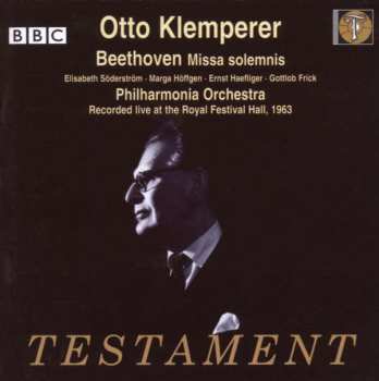 CD Ludwig van Beethoven: Missa solemnis (Recorded live at the Royal Festival Hall, 1963) 428301