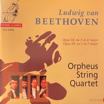 Ludwig van Beethoven: Op. 18, No. 3 In D Major / Op. 59, No. 1 In F Major