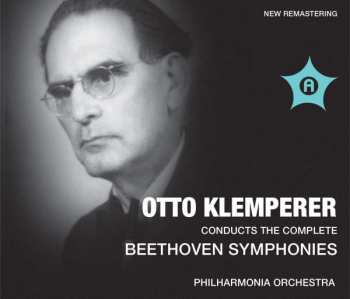 Ludwig van Beethoven: Otto Klemperer Conducts the Complete Beethoven Symphonies