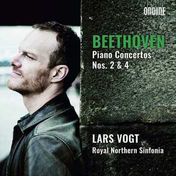 Ludwig van Beethoven: Piano Concertos Nos. 2 & 4