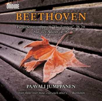 Ludwig van Beethoven: Piano Sonatas Opp. 31, 78, 79, 81a & 90