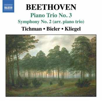 Album Ludwig van Beethoven: Piano Trio No. 3 / Symphony No. 2 (Arr. For Piano Trio)