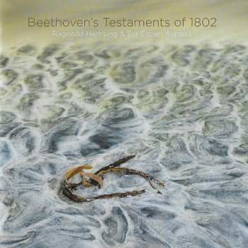 Album Ludwig van Beethoven: Beethoven's Testaments Of 1802