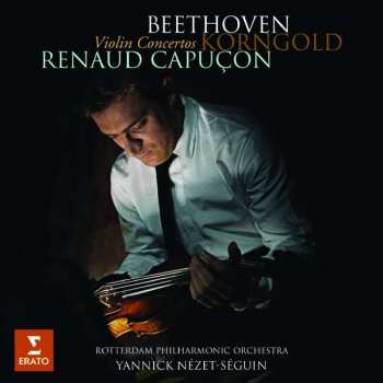 Album Ludwig van Beethoven: Renaud Capucon - Violinkonzerte Von Beethoven & Korngold