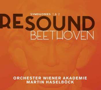 Album Ludwig van Beethoven: ReSound Beethoven - Symphonies 1 & 2