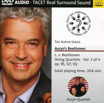 Album Ludwig van Beethoven: Auryn's Beethoven String Quartets ∙ Vol. 3 of 4 op. 95, 127, 132