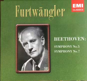 Ludwig van Beethoven: Sinfonien / Symphonies Nr 5 C Moll / In C Minor / En Ut Mineur, Op, 67 - Nr7 A-Dur / In A Major / En La Majeur, Op. 92 