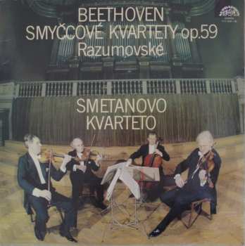 Ludwig van Beethoven: Smyčcové Kvartety Op.59 Razumovské