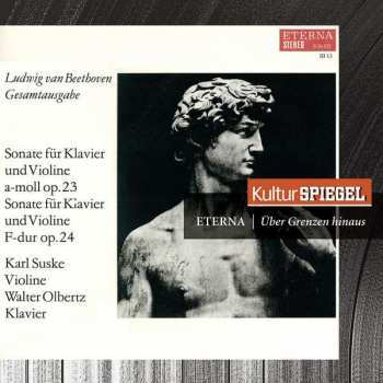 Ludwig van Beethoven: Sonate Für Klavier Und Violine A-moll Op.23 / Sonate Für Klavier Und Violine F-dur Op.24
