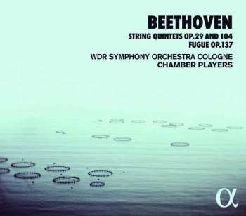 CD Ludwig van Beethoven: String Quintets Op.29 And 104, Fugue Op.137 423804