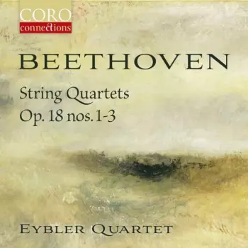 String Quartets Op. 18 Nos. 1-3
