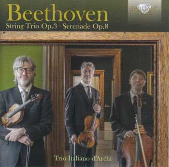 Album Ludwig van Beethoven: String Trio, Op. 3 ; Serenade, Op. 8
