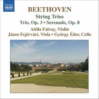 Album Ludwig van Beethoven: String Trios (Trio, Op. 3 • Serenade, Op. 8)