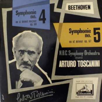 Album Ludwig van Beethoven: Symphonie No. 4 En Si Bémol Majeur Op. 60 / Symphonie No. 5 En Ut Mineur Op. 67