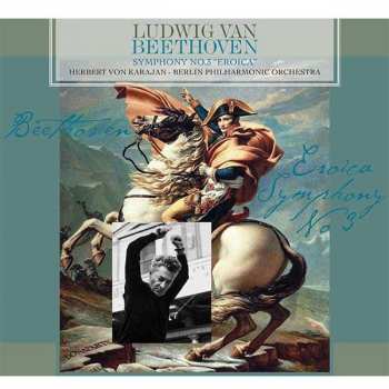 LP Ludwig van Beethoven: Symphony No. 3 In E-Flat Major 'Eroica', Op. 93 35444