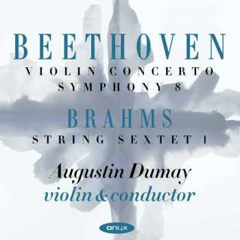 2CD Ludwig van Beethoven: Violin Concerto; Symphony No. 8; String Sextet No. 1 421396