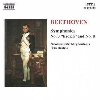 CD Ludwig van Beethoven: Symphonies - No. 3 "Eroica" And No. 8 432992